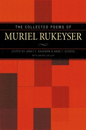 The collected poems of Muriel Rukeyser