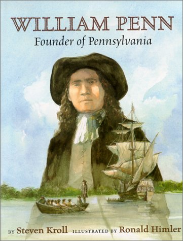 William Penn, Founder of Pennsylvania