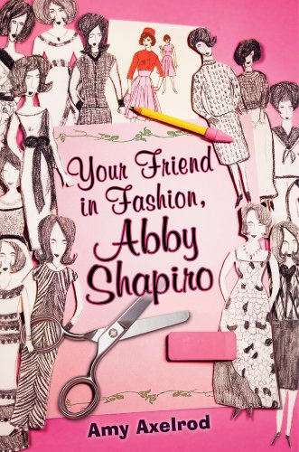 Your Friend in Fashion, Abby Shapiro