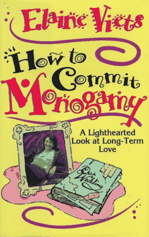 How to commit monogamy