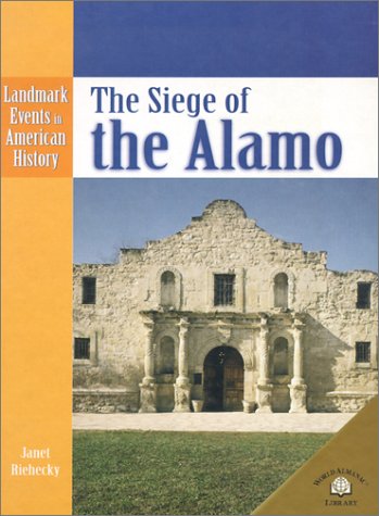 SIEGE OF THE ALAMO