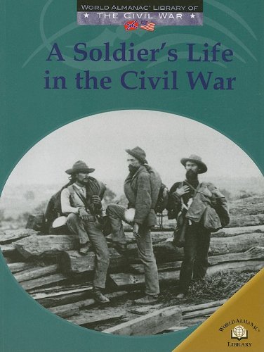 A soldier's life in the Civil War