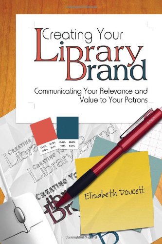 Creating your library brand