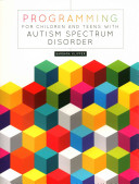 Programming for Children and Teens with Autism Spectrum Disorder