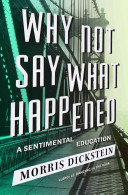 Why Not Say What Happened: A Sentimental Education