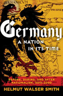 Germany: A Nation in Its Time: Before, During, and After Nationalism, 1500–2000