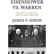 Eisenhower vs. Warren: The Battle for Civil Rights and Liberties