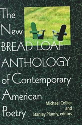 The new Bread Loaf anthology of contemporary American poetry