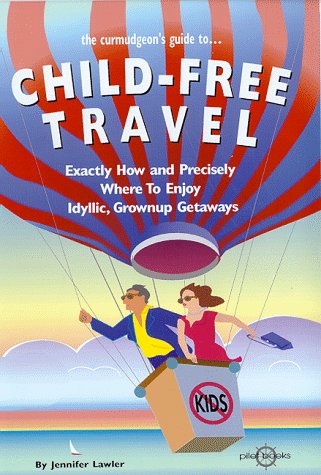 CHILD-FREE TRAVEL