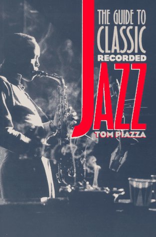 The guide to classic recorded jazz