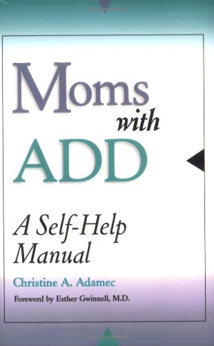 Moms with ADD
