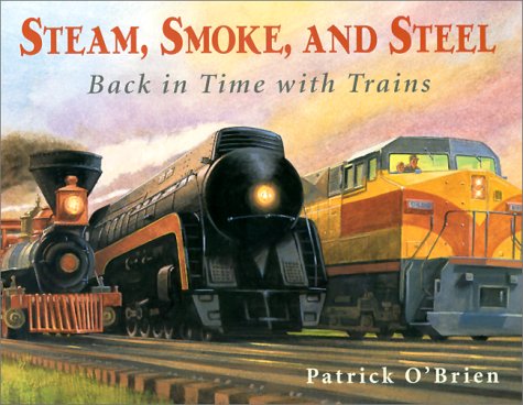 Steam, smoke, and steel