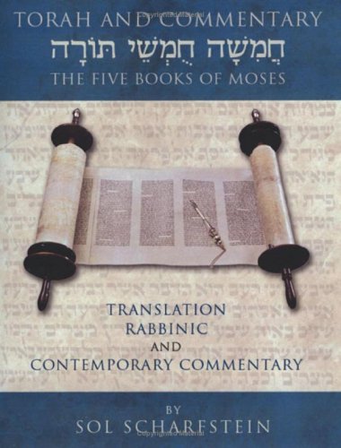 Torah and commentary the five books of Mosestranslation, rabbinic and contemporary commentary