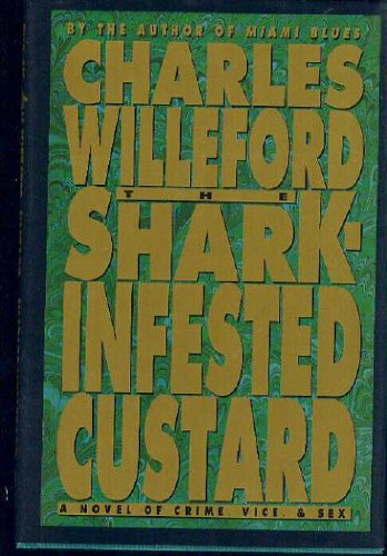The shark-infested custard