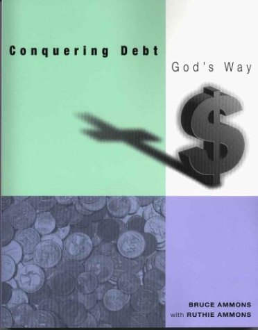 Conquering debt God's way