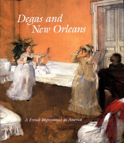 Degas and New Orleans 