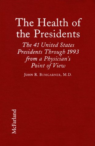 The health of the presidents