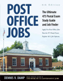 Post Office Jobs: The Ultimate 473 Postal Exam Study Guide and Job Finder