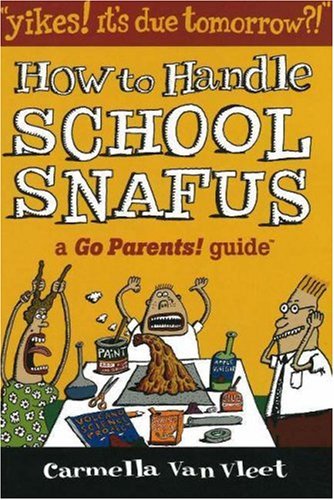 How to handle school snafus