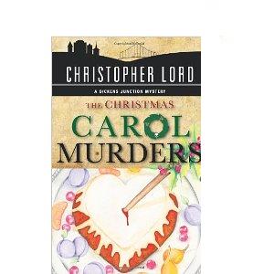 The Christmas Carol Murders: A Dickens Junction Mystery