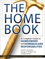 The Home Book: A Complete Guide to Homeowner and Homebuilder Responsibilities