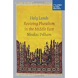 Holy Lands: Reviving Pluralism in the Middle East