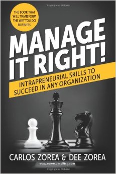 Manage It Right! Intrapreneurial Skills To Succeed in Any Organization