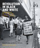 Revolution in Black and White: Photographs of the Civil Rights Era