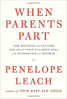 When Parents Part: Helping Children Cope with Separation and Divorce