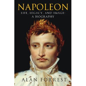 Napoleon:Life, Legacy, and Image: A Biography