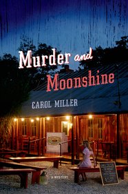 Murder and Moonshine: A Mystery