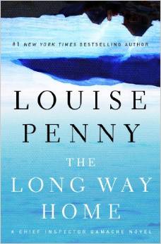 The Long Way Home: A Chief Inspector Gamache Novel