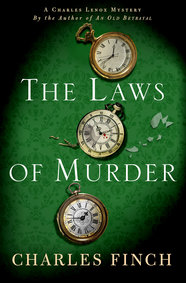The Laws of Murder: A Charles Lenox Mystery