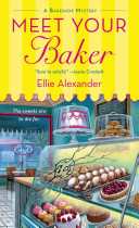 Meet Your Baker: A Bakeshop Mystery