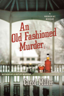 An Old Fashioned Murder: A Moonshine Mystery