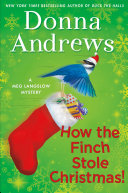 How the Finch Stole Christmas! A Meg Langslow Mystery