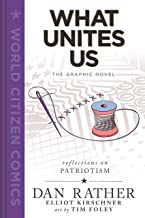 What Unites Us: The Graphic Novel