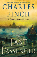 The Last Passenger: A Prequel to the Charles Lenox Series