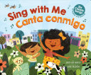 Sing with Me/Canta Conmigo