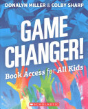 Game Changer!: Book Access for All Kids