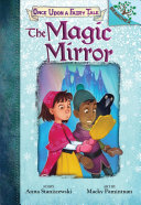 The Magic Mirror: A Branches Book