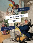 Consumptive Chic: A History of Beauty, Fashion, and Disease