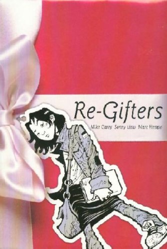 Re-Gifters (Minx)