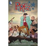 Prez Vol. 1