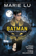 Batman: Nightwalker; The Graphic Novel