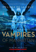 Vampires of Manhattan: The New Blue Bloods Coven