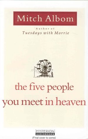 The Five People You Meet In Heaven