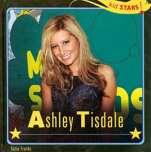 Ashley Tisdale (Kid Stars!)