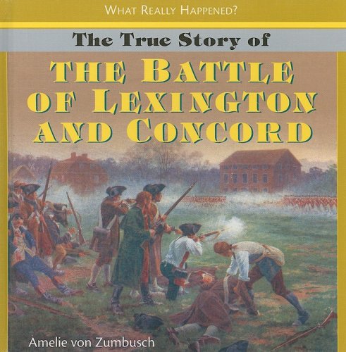 The True Story of the Battle of Lexington and Concord (What Really Happened?)