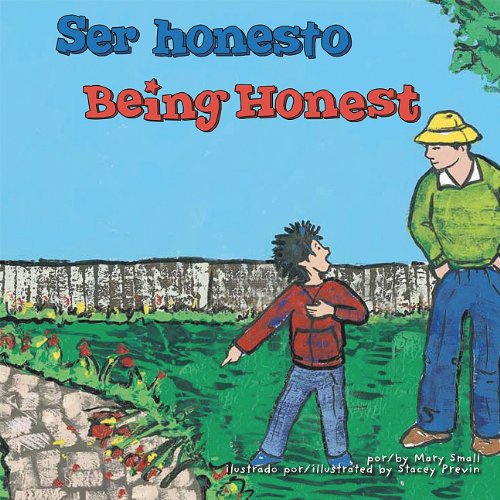 Ser honesto/Being Honest Ser tolerante/Being Tolerant Preocuparse por los demÃ¡s/Caring Ser digno de confianza/Being Trustworthy